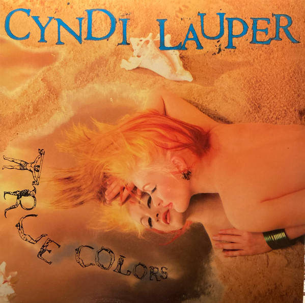 Cyndi Lauper – True Colors